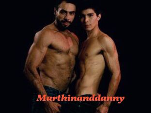 Marthinanddanny