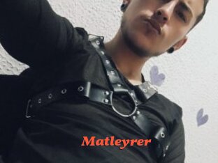 Matleyrer