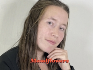 Maudflowers