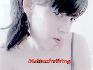 Melinahviking
