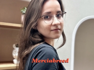 Merciabreed