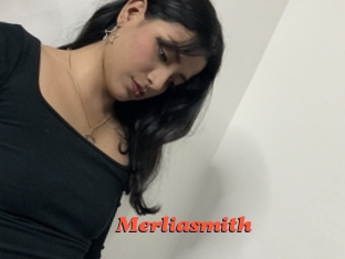 Merliasmith
