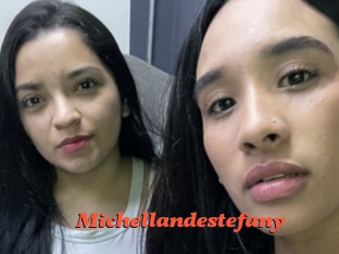 Michellandestefany