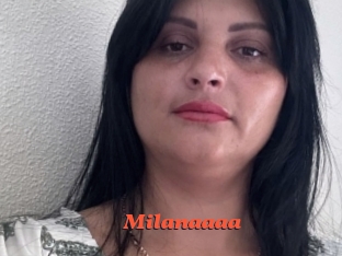 Milanaaaa