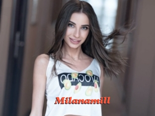 Milanamill