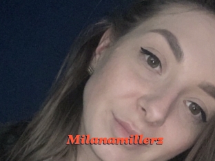 Milanamillerz