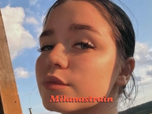 Milanastrain