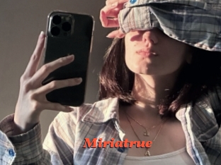 Miriatrue