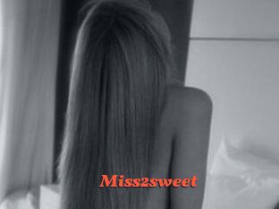Miss2sweet