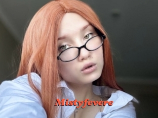 Mistyfevere