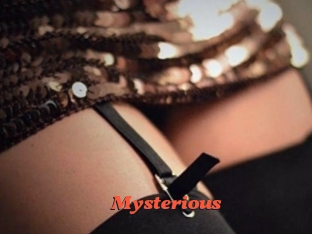 Mysterious