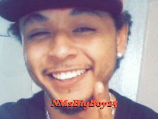 NMsBigBoy25