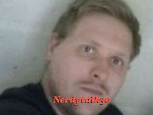 Nerdytalk30