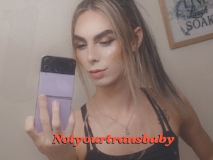 Notyourtransbaby