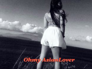 Ohmy_AsianLover