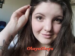OlayaSlays