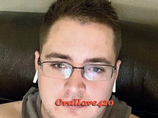 Orallove420