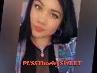 PUSSYhorhySWEET