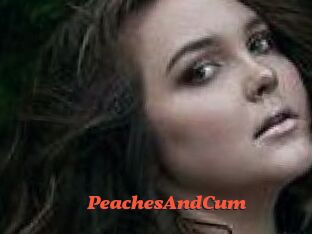 PeachesAndCum