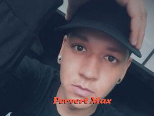 Pervert_Max
