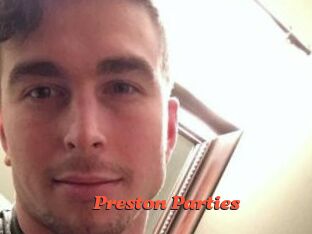 Preston_Parties