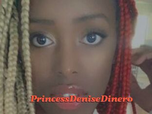 PrincessDeniseDinero