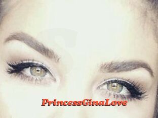 PrincessGinaLove