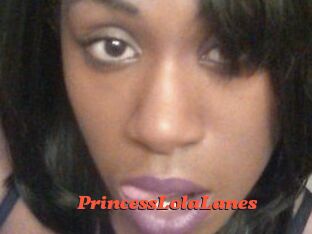 PrincessLolaLanes
