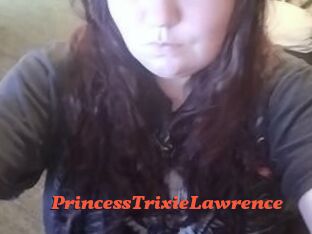 PrincessTrixieLawrence