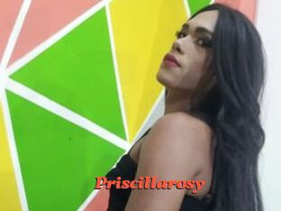Priscillarosy