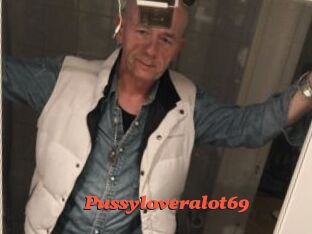 Pussyloveralot69