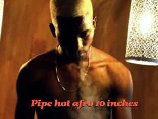 pipe_hot_afro_10_inches Livespot