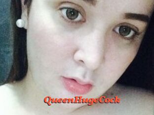 QueenHugeCock