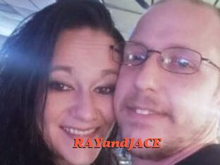 RAYandJACE