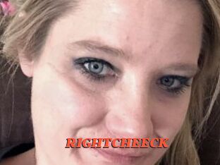 RIGHTCHEECK