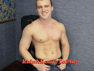RalphReadyToPlay