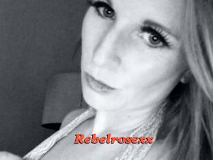 Rebelrosexx