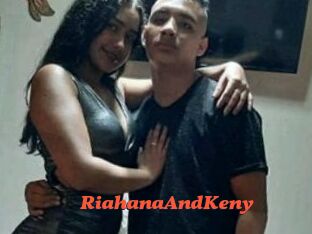 RiahanaAndKeny