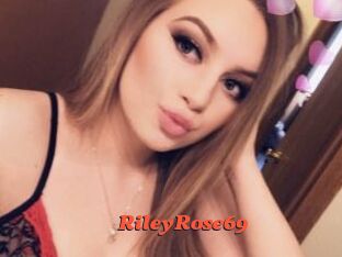 RileyRose69
