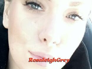 RosaleighGrey