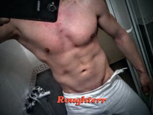 Roughterr