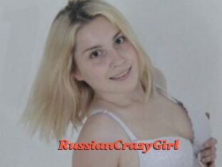 RussianCrazyGirl