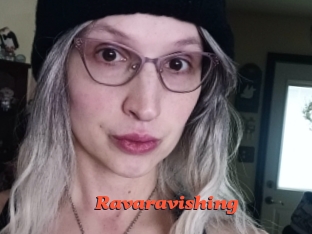 Ravaravishing