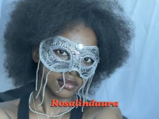 Rosalindaura