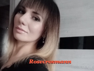 Rosecrosmann
