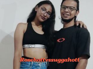 Rosehottvssuggahott