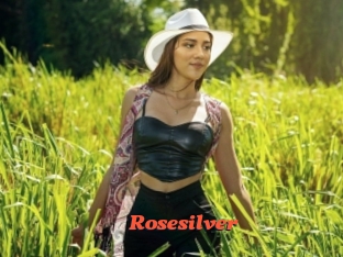 Rosesilver