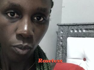 Rosetess