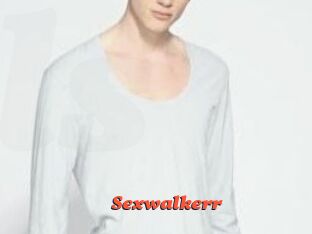 Sexwalkerr