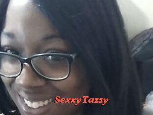 SexxyTazzy